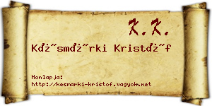 Késmárki Kristóf névjegykártya